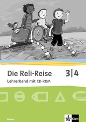 Die Reli-Reise 3/4. Ausgabe Bayern, m. 1 CD-ROM