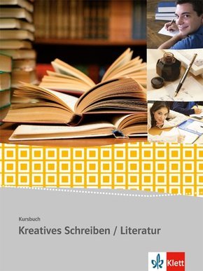 Kursbuch Kreatives Schreiben - Literatur