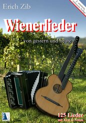 Wienerlieder von gestern und heute, für Gesang, Harmonika u. Gitarre - Bd.1