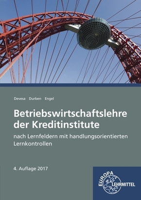 Betriebswirtschaftslehre der Kreditinstitute: mit handlungsorientierten Lernkontrollen