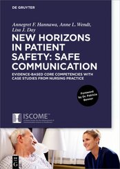 New Horizons in Patient Safety: Understanding Communication