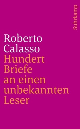 Hundert Briefe an einen unbekannten Leser