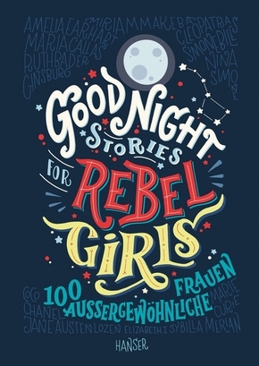Good Night Stories for Rebel Girls - Bd.1