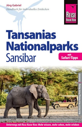 Reise Know-How Tansanias Nationalparks, Sansibar (mit Safari-Tipps)