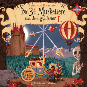 Die 3 œ  Musketiere mit dem goldenen L, 4 Audio-CDs