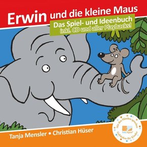 Erwin und die kleine Maus, m. Audio-CD + Bilderbuch
