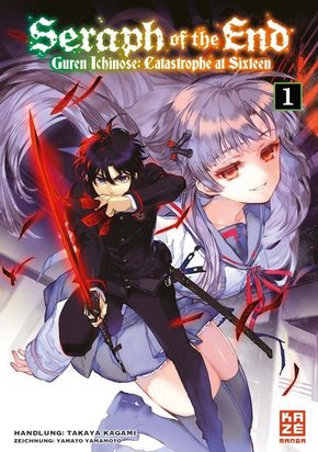 Seraph of the End - Guren Ichinose Catastrophe at Sixteen (Novel) - Band 1