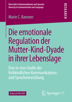 Die emotionale Regulation der Mutter-Kind-Dyade in ihrer Lebenslage