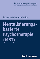 Mentalisierungsbasierte Psychotherapie (MBT)