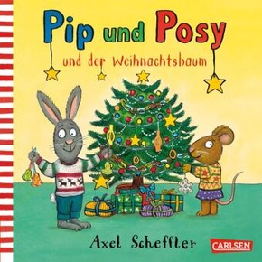 Pip und Posy: Pip und Posy und der Weihnachtsbaum