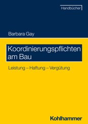 Koordinierungspflichten am Bau