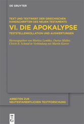 Text und Textwert der griechischen Handschriften des Neuen Testaments: Die Apokalypse