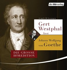 Gert Westphal liest Johann Wolfgang von Goethe, 6 Audio-CD, 6 MP3