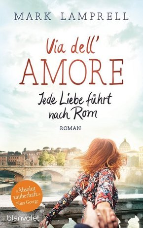 Via dell'Amore - Jede Liebe führt nach Rom