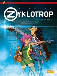 Zyklotrop - Die Tochter des Z