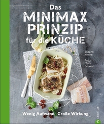 Das Minimax-Prinzip für die Küche