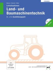 Land- und Baumaschinentechnik, Lösungen zu Lernsituationen 3./4. Ausbildungsjahr, m. DVD-ROM