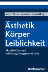 Ästhetik - Körper - Leiblichkeit