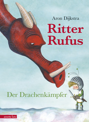 Ritter Rufus - Der Drachenkämpfer