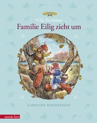 Villa Eichblatt - Familie Eilig zieht um (Villa Eichblatt, Bd. 1)