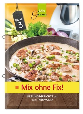 Mix ohne Fix! - Bd.3