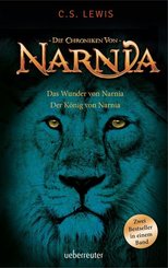 Die Chroniken von Narnia - Das Wunder von Narnia / Die Chroniken von Narnia - Der König von Narnia