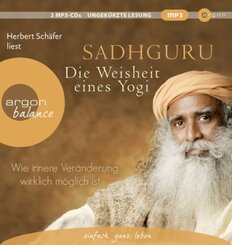 Die Weisheit eines Yogi, 2 Audio-CD, 2 MP3