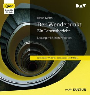 Der Wendepunkt. Ein Lebensbericht, 2 Audio-CD, 2 MP3
