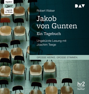 Jakob von Gunten. Ein Tagebuch, 1 Audio-CD, 1 MP3