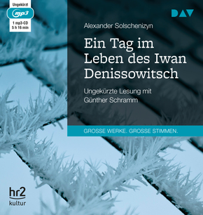Ein Tag im Leben des Iwan Denissowitsch, 1 Audio-CD, 1 MP3