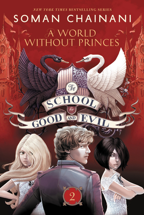 The School for Good and Evil - A World without Princes