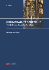 Grundbau-Taschenbuch: Teile 1-3: Grundbau-Taschenbuch