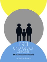 Frei und gleich geboren - Die Menschenrechte Pop-up Buch