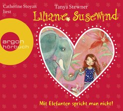 Liliane Susewind - Mit Elefanten spricht man nicht!, 2 Audio-CDs