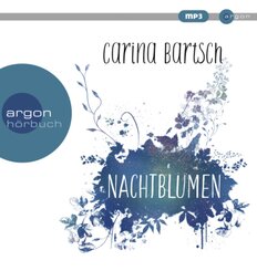 Nachtblumen, 2 Audio-CD, 2 MP3