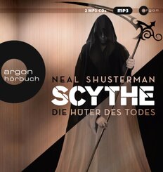 Scythe - Die Hüter des Todes, 2 Audio-CD, 2 MP3