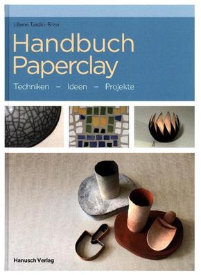 Handbuch Paperclay