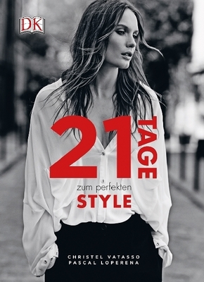 21 Tage zum perfekten Style