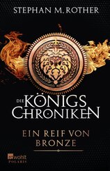 Die Königs-Chroniken, Ein Reif von Bronze