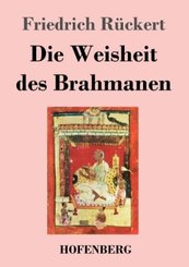 Die Weisheit des Brahmanen