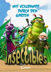 Insectibles (Band 2) - Mit Volldampf durch den Garten
