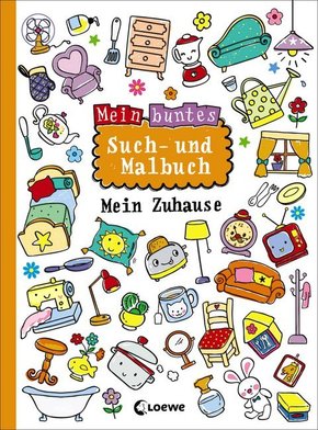 Mein buntes Such- und Malbuch: Mein Zuhause