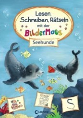 Lesen, Schreiben, Rätseln mit der Bildermaus - Seehunde