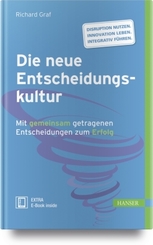 Die neue Entscheidungskultur