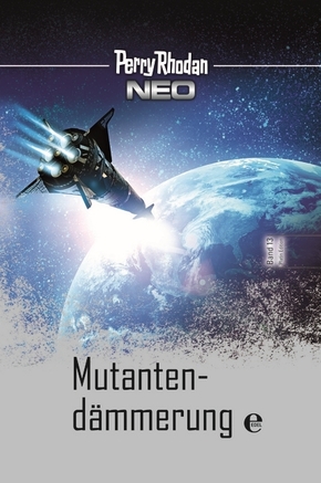 Perry Rhodan Neo - Mutantendämmerung