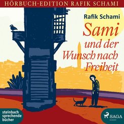 Sami und der Wunsch nach Freiheit, 2 Audio-CD, 2 MP3