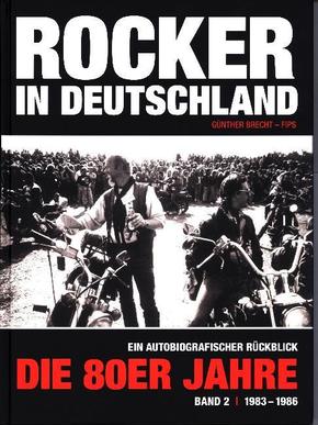 Rocker in Deutschland - Die 80er Jahre - Bd.2