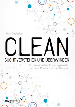 Clean - Sucht  verstehen und überwinden