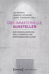 Das Immaterielle ausstellen