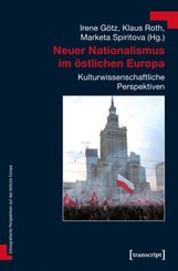 Neuer Nationalismus im &ouml;stlichen Europa